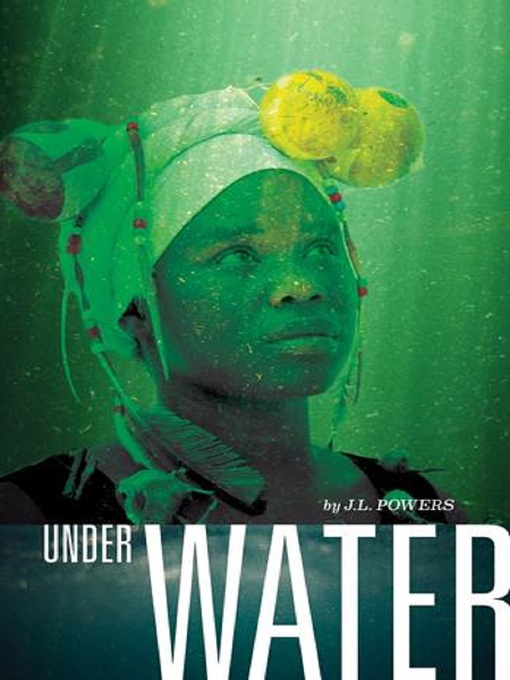 Title details for Under Water by JL Powers - Available